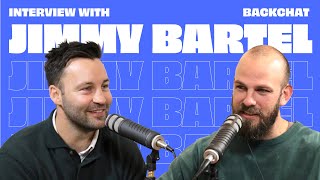 THE JIMMY BARTEL STORY | Will Schofield & Dan Const | BackChat Sports Show