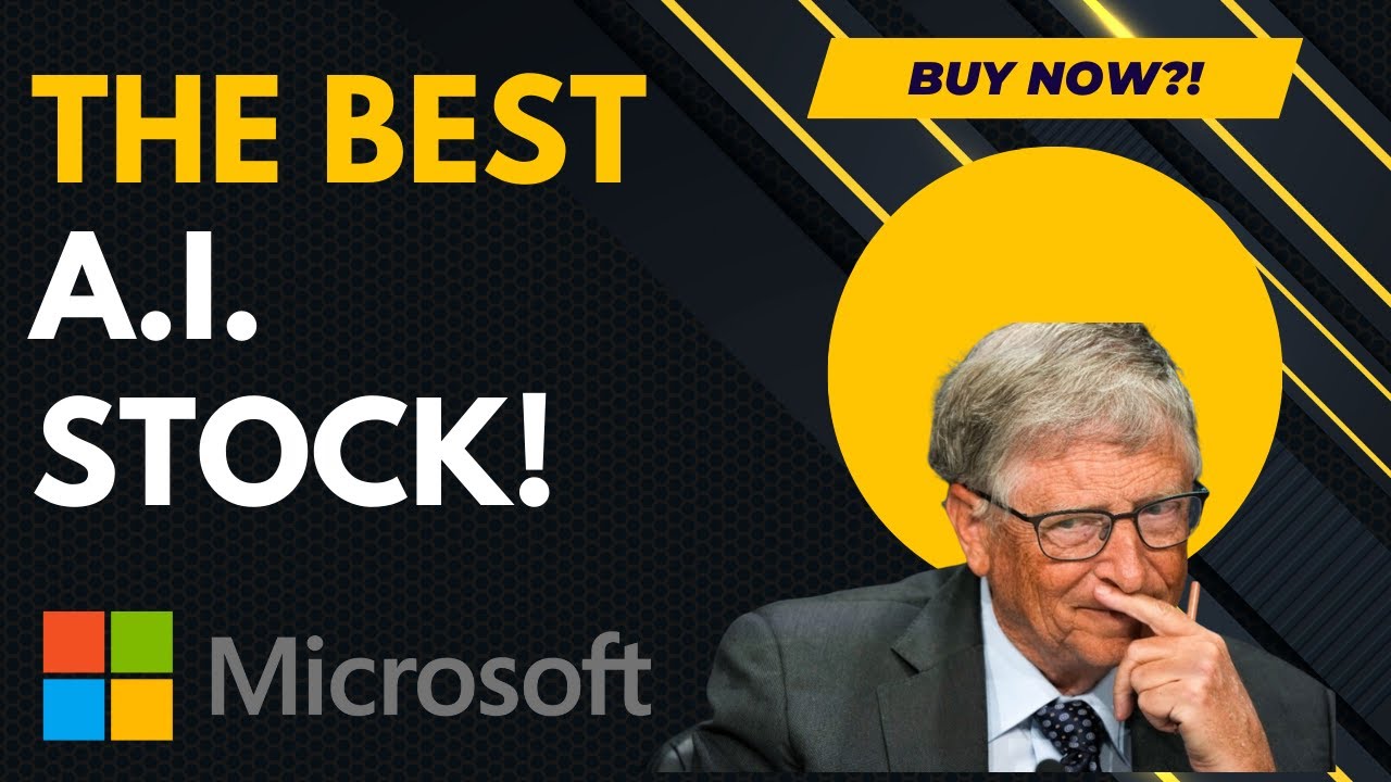 Microsoft Is The Best A.I Company In The World | Buy NOW!? | MSFT Stock ...