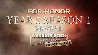 For Honor: Warrior’s Den Y5S1 REVEAL LIVESTREAM March 4 2021 | Ubisoft