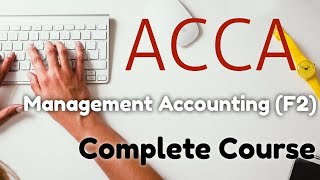 ACCA F2/MA - Chapter 13 - Budgeting (Part 1)