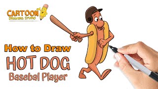 How to Draw Cartoon Hotdog Baseball Player |  (Step by Step) Drawing Lesson