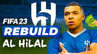 MBAPPE 300 MİLYON EURO'ya ARAP LİGİNDE! // AL-HILAL REBUILD // FIFA 23 KARİYER MODU