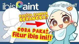 TUTORIAL CARA GAMBAR CHIBI DENGAN KERANGKA DARI IBIS PAINT - xenozeish