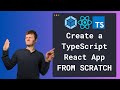 Create a React Typescript App FROM SCRATCH