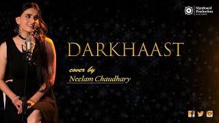 Darkhaast | Unplugged Version by Neelam Chaudhary    #Darkhaast #Neelamchaudhary #unpluggedversion