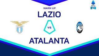 🔴 LIVE | Warm up | LAZIO-ATALANTA | Serie A Enilive 2024/25