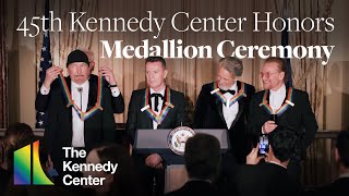 45th Kennedy Center Honors - Medallion Ceremony