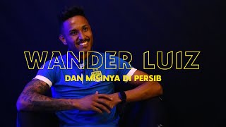 Wander Luiz dan Misinya di Persib