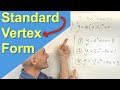 Converting a Quadratic Function From Standard Form to Vertex Form (Completing the Square)