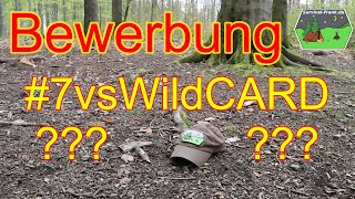 Meine Bewerbung für die #7vswildcard für Staffel 3