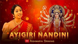 Aigiri Nandini | (Mahisasurmardini Stotram) with lyrics | Durga Stotram | Aishwarya Srinivas