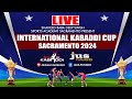 LIVE - International Kabaddi Cup Sacramento 2024 || Bradshaw Guru Ghar || Jus LIVE Kabaddi