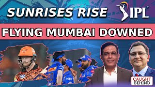 Sunrises Rise, Flying Mumbai Downed | Caught Behind