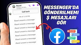 Messenger'da gönderilmemiş mesajları nasıl görebilirim?