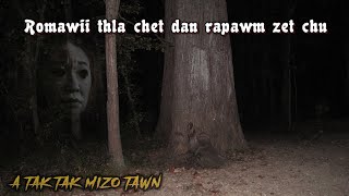 Mizo tawnhriat lawrkhawm - 57 (hlauhawm leh mak te)