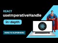 useImperativeHandle in depth | React JS Advanced Concepts