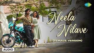 Neela Nilave (Female Version) - Audio Song | RDX | Shweta Mohan | Sam CS | Shane, Mahima