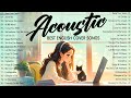 Top Acoustic Love Songs 2024 🎈 Best Chill English Love Songs Music 2024 🎈 New Morning Songs Playlist