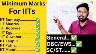 Minimum Marks For IITs 🔥🔥 ll Top \u0026 Lower IITs ll IITs ll GATE Exam ll GATE ll @EngineeringLoop