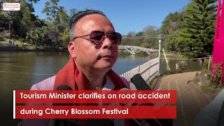 Tourism Minister clarifies on road accident during Cherry Blossom Festival