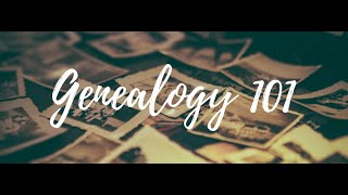Genealogy 101 (Part 2)