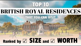 ராயல் குடியிருப்புகள் வெளிப்படுத்தப்பட்டன | நீங்கள் பார்வையிடக்கூடிய சிறந்த 10 UK அரச வீடுகள், அளவு மற்றும் மதிப்பின் அடிப்படையில் தரவரிசைப்படுத்தப்பட்டுள்ளன