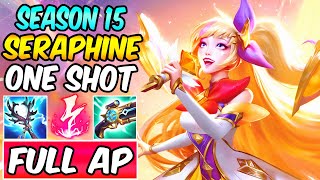 SEASON 15 FULL AP SERAPHINE BROKEN ONE-SHOT | New Build \u0026 Runes | League of Legends