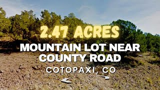 2.47 Acre Mountain Lot near County Road, Cotopaxi, CO 81223