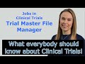 Basics - Part 21 - Jobs in Clinical Trials: Trial Master File Manager