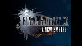 FF15新たなる王国part5 ギルド戦争勃発！初の全軍出撃 前編