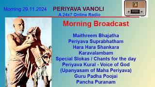 Periyava Vanoli Live Morning Broadcast 29 11 2024