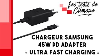 Test du Samsung 45W PD Adapter, bloc de charge officiel \