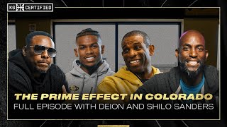 Deion & Shilo Sanders | The Prime Effect In Colorado ft. Paul Pierce | EP 48 | KG Certified