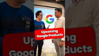 Upcoming Products (Google Insider Reveals)