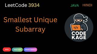 LeetCode 3934 | Smallest Unique Subarray | Binary Search + Rolling Hash | Java | Hindi