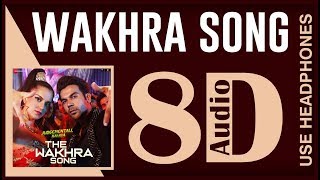 The Wakhra Song - Judgementall Hai Kya | 8D Audio