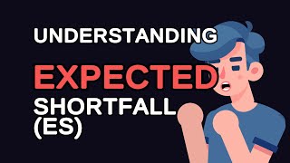 Understanding Expected Shortfall (ES): A Comprehensive Guide