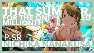 [English] Nichika Nanakusa SR【That Summer, For The One Hundred Millionth Time】