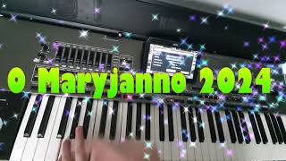 O Maryjanno 2024 ★KORG PA 4X★