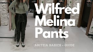 Wilfred Melina Pants| Aritzia Basics + Guide