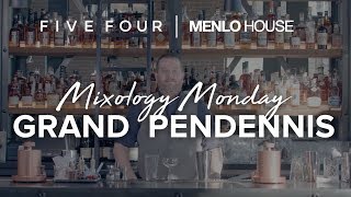 Mixology Monday By Five Four: Creating the Grand Pendennis