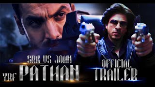 Pathan Official Trailer | Shahrukh Khan | John Abraham | YRF | Siddharth Anand | 2020 Full HD