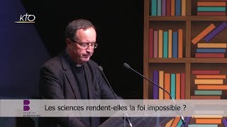 Les sciences rendent-elles la foi impossible ?