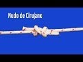 NUDO CIRUJANO; NUDOS DE PESCA