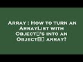 Array : How to turn an ArrayList with Object[]'s into an Object[][] array?