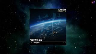 Ivan GM - Zurriola (Extended Mix) [REDUX MAGIC]