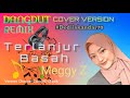 Terlanjur Basah || Meggy Z // Cover Version #dediiskandar70 || Version Channel Citra HD Musik.