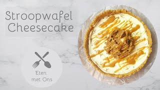 Stroopwafel Cheesecake / Eten met Ons