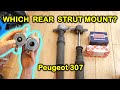 Peugeot 307 which rear top strut mount you need. Normal vs. heavy duty suspension