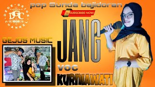 POP SUNDA BAJIDORAN TEPAK DUA - JANG ( Oon B ) COVER BY GEJOS MUSIC || voc KURNIAWATI